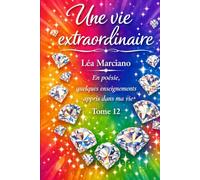 Une vie extraordinaire - Tome 12