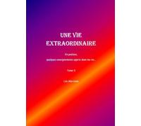 Une vie extraordinaire Tome 5