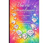 Une vie extraordinaire - Tome 9