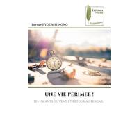 UNE VIE PERIMEE !: LES ENFANTS DU VENT ET RETOUR AU BERCAIL