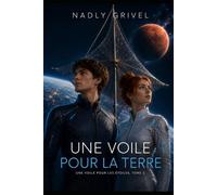 UNE VOILE POUR LA TERRE