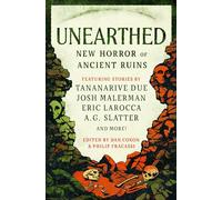 Philip Fracassi Josh Malerman Tim Lebbon Eric LaRocca A. M Unearthed (Tascabile)