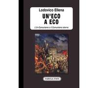 Un'eco a Eco. L'Ur-Comunismo o il Comunismo eterno