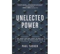Paul Tucker Unelected Power (Tascabile)