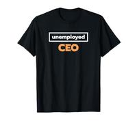 Unemployed CEO T-Shirt - Regalo per imprenditori Maglietta
