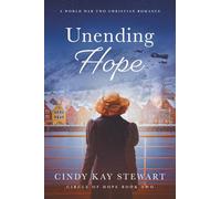 Unending Hope: A WWII Christian Romance