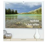 Unendlichkeit in Alaska und Yukon (hochwertiger Premium Wandkalender 2026 DIN A2 quer), Kunstdruck in Hochglanz: Alaska und Yukon gelten als Inbegriff von unberührter Natur, Einsamkeit und Abenteuer.