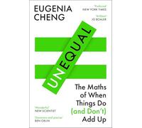Unequal: The Maths of When Things Do and Don't Add Up
