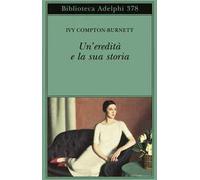 Un'eredità e la sua storia