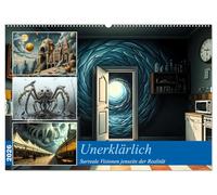 Unerklärlich (Wandkalender 2026 DIN A2 quer), CALVENDO Monatskalender: Surreale Visionen jenseits der Realität