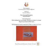 Un'esperienza senza progetto. Tra la cura e la «passe» - [NarrativaePoesia]