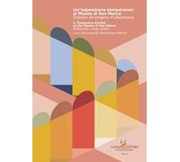 Un'esposizione temporanea al Museo di San Marco. Didattica del progetto di allestimento-A temporary exhibit at the Museo di San Marco. Didactics for a design project