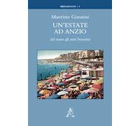 Un'estate ad Anzio (ed erano gli anni Sessanta)