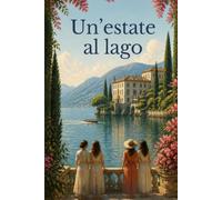 Un'estate al lago