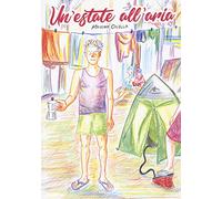 Libri Colella Massimo - Un' Estate All'aria