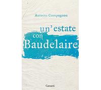 Un'estate con Baudelaire
