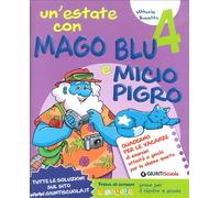 Un'estate con Mago Blu e Micio Pigro 4-I pensieri nell'armadio. Per la Scuola elementare
