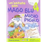 Un'estate con Mago Blu e Micio Pigro 4-L'estate di Nico. Per la Scuola elementare