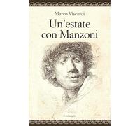 Un'estate con Manzoni
