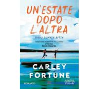 Un'estate dopo l'altra. Every summer after