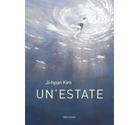 Un'estate. Ediz. a colori