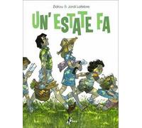 Un'estate fa. Vol. 1