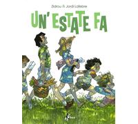Un'estate fa. Vol. 1 - Zidrou