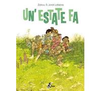 Un'estate fa. Vol. 2