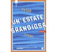 UN'ESTATE GRANDIOSA - ARENZ EWALD - Keller