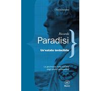 Un'estate invincibile. La giovinezza nella società degli eterni adolescenti