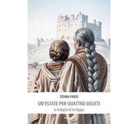 Un'estate per quattro delitti. Le indagini di zia Agape