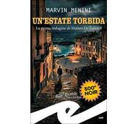Un'estate torbida