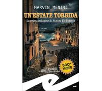 Un'estate torbida