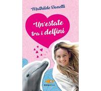 Un' estate tra i delfini