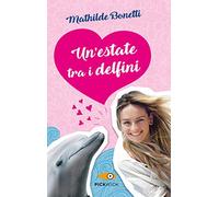 Un' estate tra i delfini