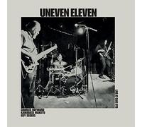 Uneven Eleven - Live At Cafe Oto