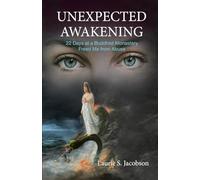 Unexpected Awakening: 22 Days at a Buddhist Monastery Freed Me from Abuse