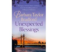 Barbara Taylor Bradford – Unexpected Blessings – Romanzo storico (Saga Harte, Libro 5) – Tascabile