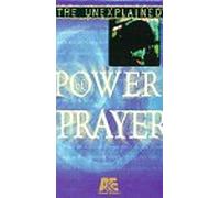 Unexplained: Power of Prayer