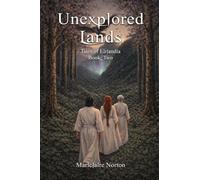 Unexplored Lands: Tales of Eirlandia, Book Two
