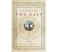 Jürgen Osterhammel Unfabling the East (Tascabile)