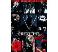 Unfailing - The Tournament of Killers - Uncut