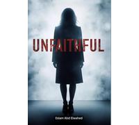 Unfaithful: 100 True Stories of Cheating Partners and Broken Relationships
