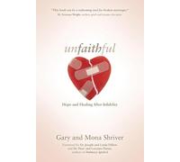Unfaithful: Hope and Healing After Infidelity