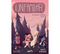 UNFAMILIAR. LA BRUIXA CUINERA VOLUM 2