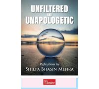 Unfiltered and Unapologetic