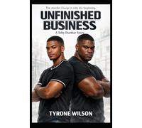 Unfinished Business: Book Two of The Buried Truth Trilogy