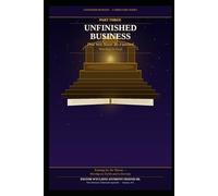 Unfinished Business That Will Never Be Finished Part 3: Training for the Throne: Worship on Earth and in Eternity