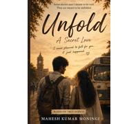 Unfold - A Secret Love: Based on a True Events: 1