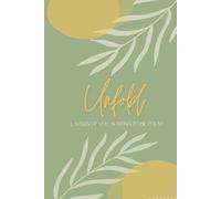 Unfold.: An Undated Gratitude Journal for Daily Reflection, Self-Discovery, and Inner Calm